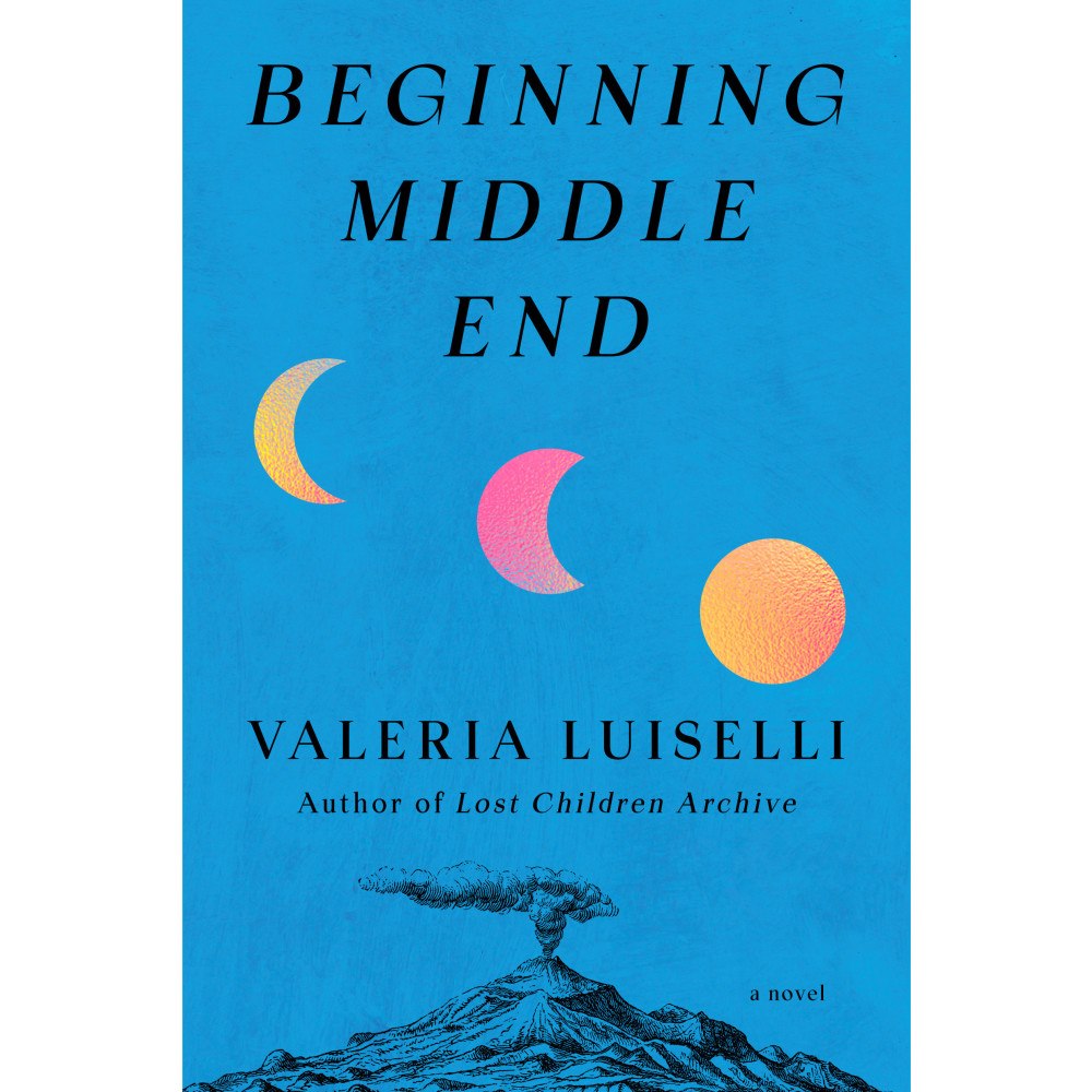 Valeria Luiselli Beginning Middle End (häftad, eng)