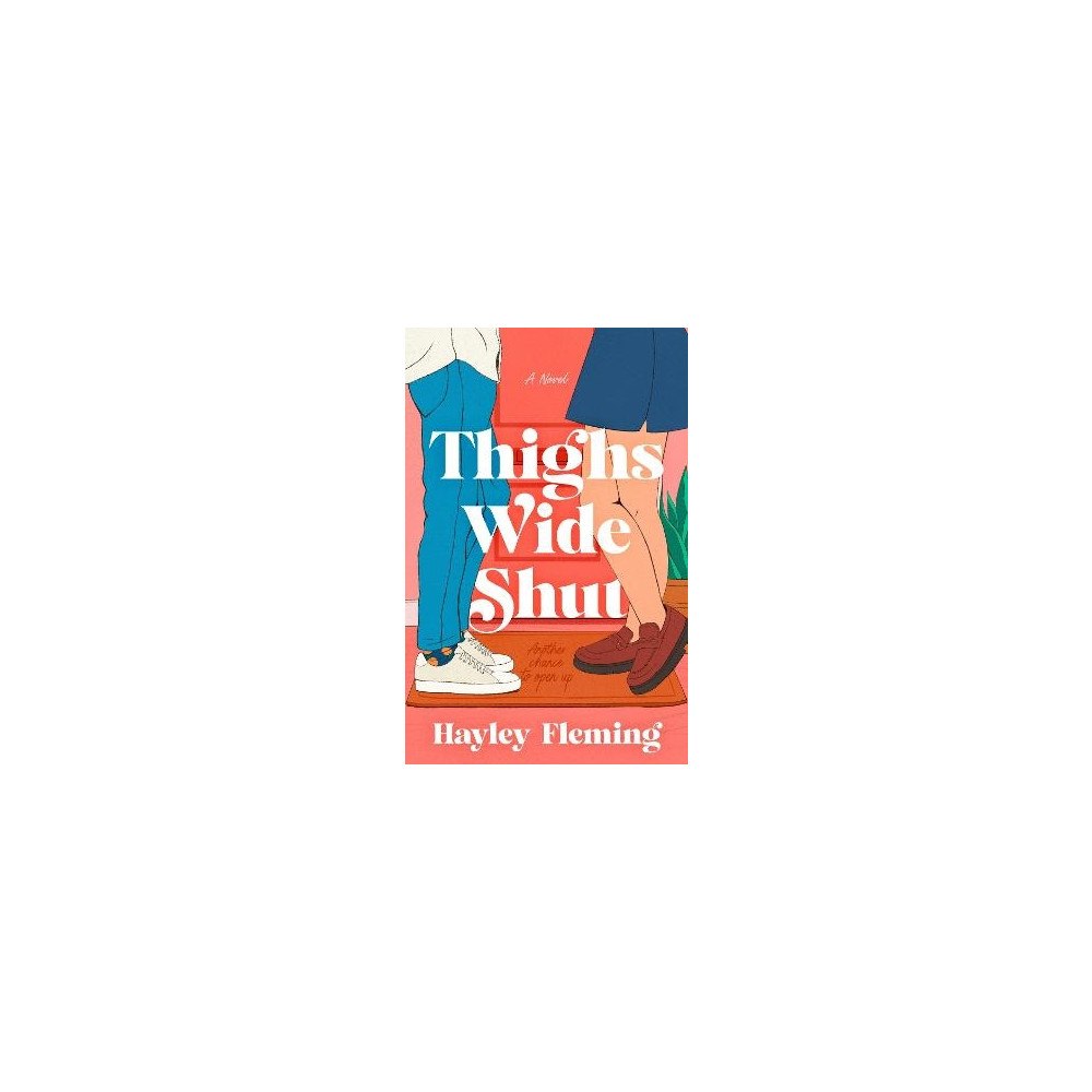 Hayley Fleming Thighs Wide Shut (häftad, eng)