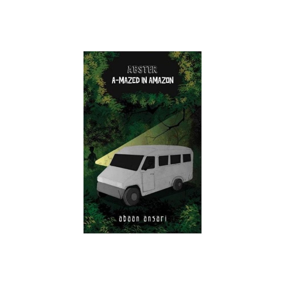 Highbrow Scribes Publications Abster A Mazed in Amazon (häftad, eng)