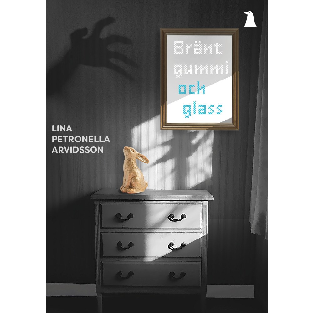 Lina Petronella Arvidsson Bränt gummi och glass (häftad)