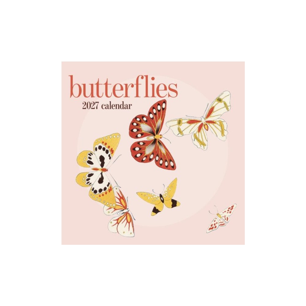 Pomegranate Europe Ltd Butterflies : 2027 Wall Calendar