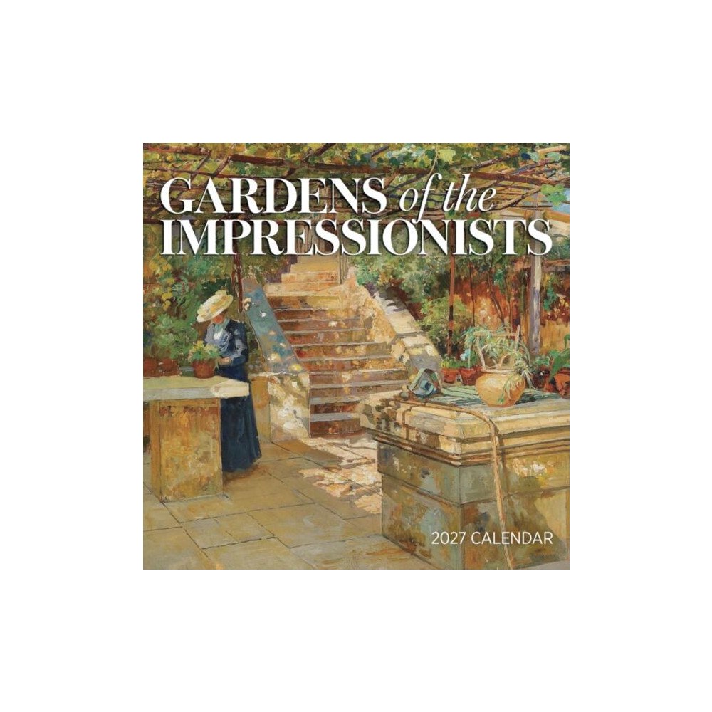 Pomegranate Europe Ltd Gardens of the Impressionists : 2027 Wall Calendar