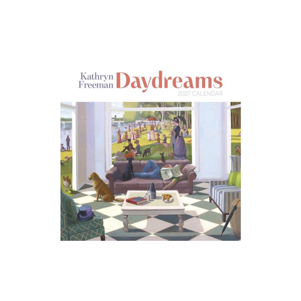 Pomegranate Europe Ltd Kathryn Freeman: Daydreams : 2027 Wall Calendar