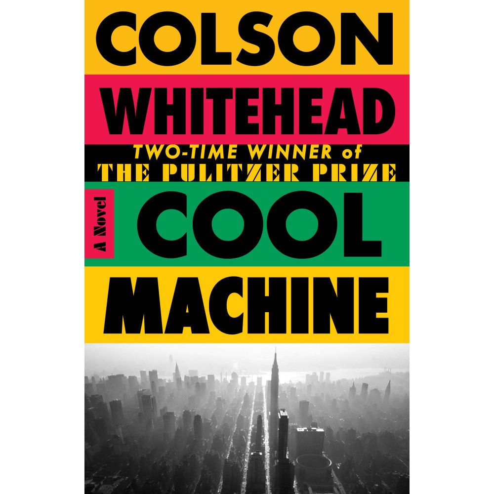 Colson Whitehead Cool Machine (häftad, eng)