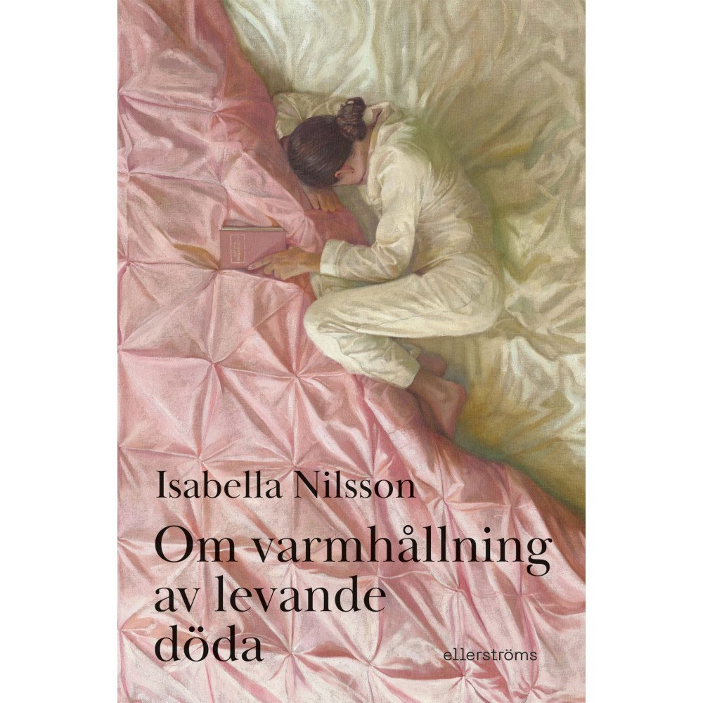 Isabella Nilsson Om varmhållning av levande döda (bok, danskt band)