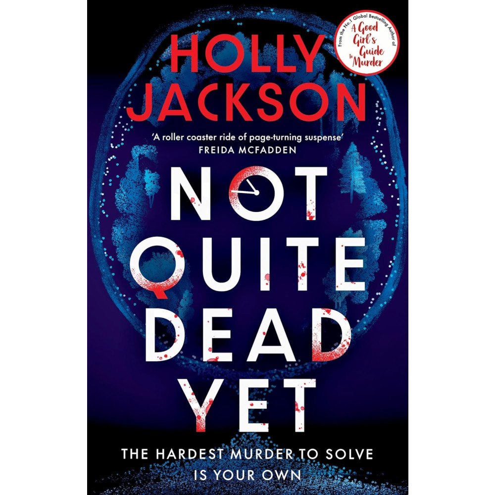 Holly Jackson Not Quite Dead Yet (pocket, eng)