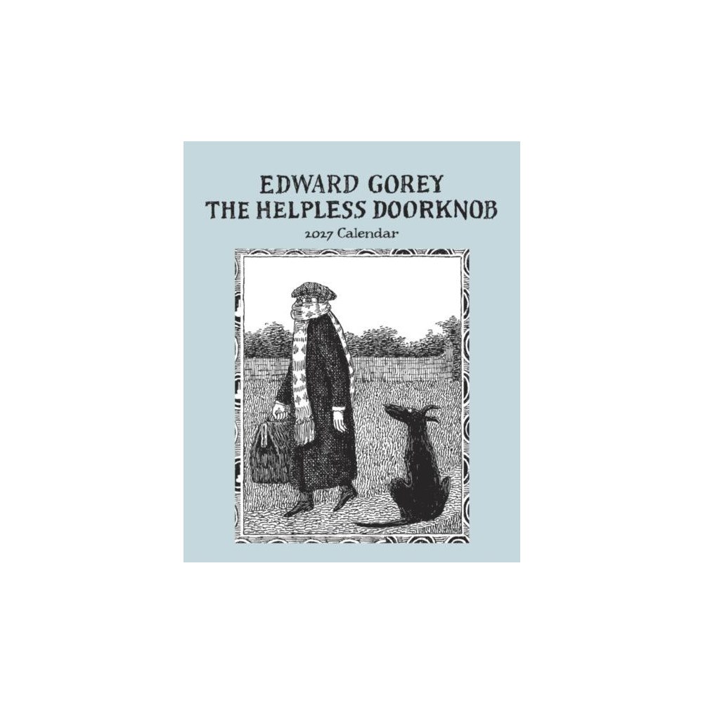 Pomegranate Europe Ltd Edward Gorey:The Helpless Doorknob : 2027 Mini Wall Calendar