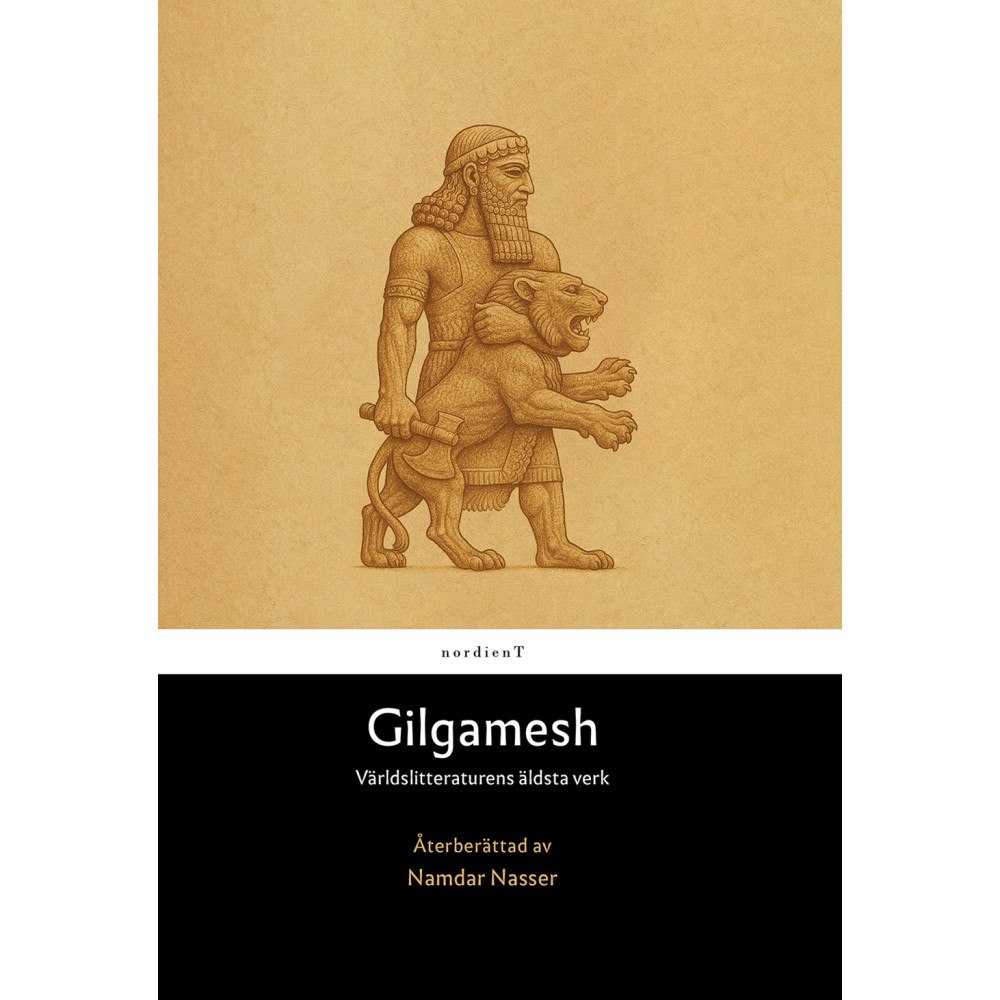 nordienT Gilgamesh : Världslitteraturens äldsta verk (inbunden)