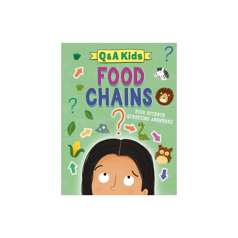 Hachette Children's Group Q and A Kids: Food Chains (häftad, eng)