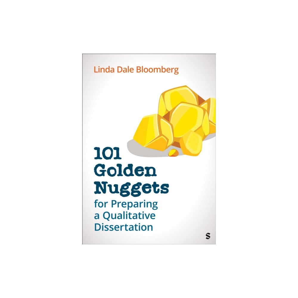 Sage Publications Inc Ebooks 101 Golden Nuggets for Preparing a Qualitative Dissertation (häftad, eng)