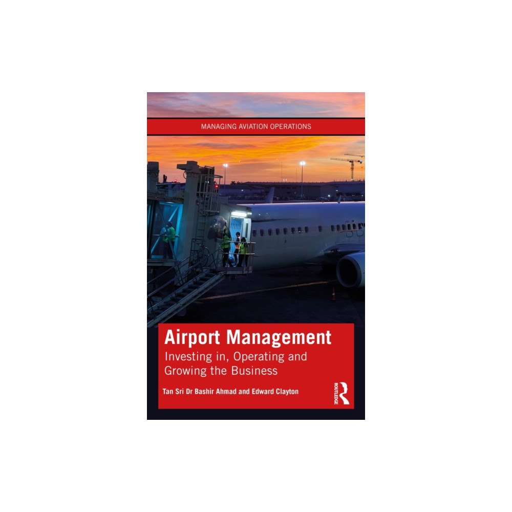 Taylor & francis ltd Airport Management (häftad, eng)