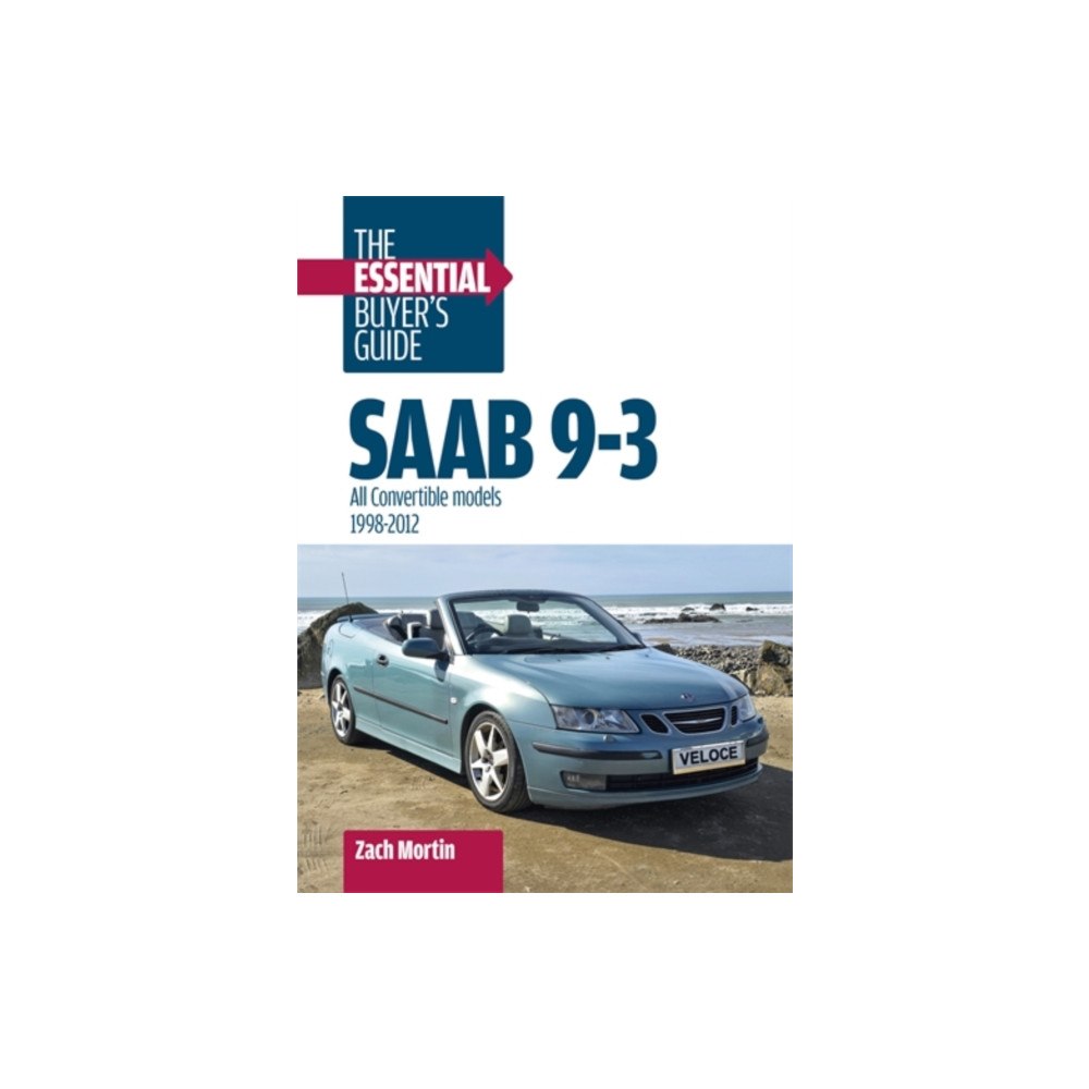 David & Charles Saab 9-3: the Essential Buyer’s Guide (häftad, eng)