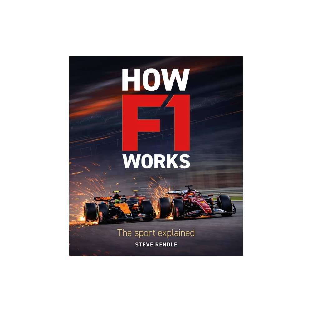 Evro Publishing How F1 Works (inbunden, eng)