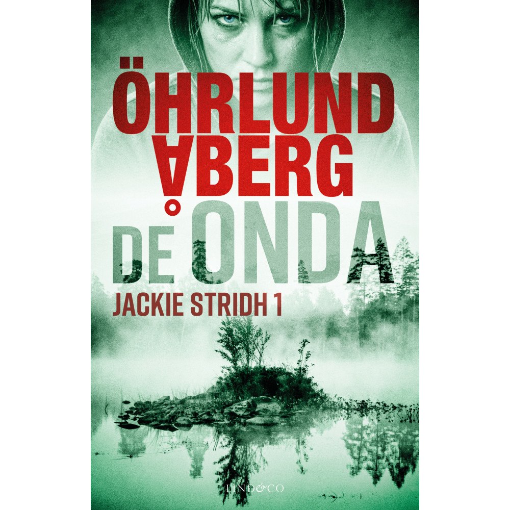 Dag Öhrlund De onda (inbunden)