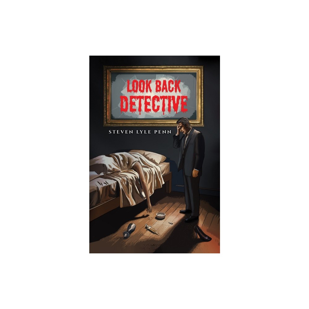 Austin Macauley Publishers LLC Look Back Detective (inbunden, eng)