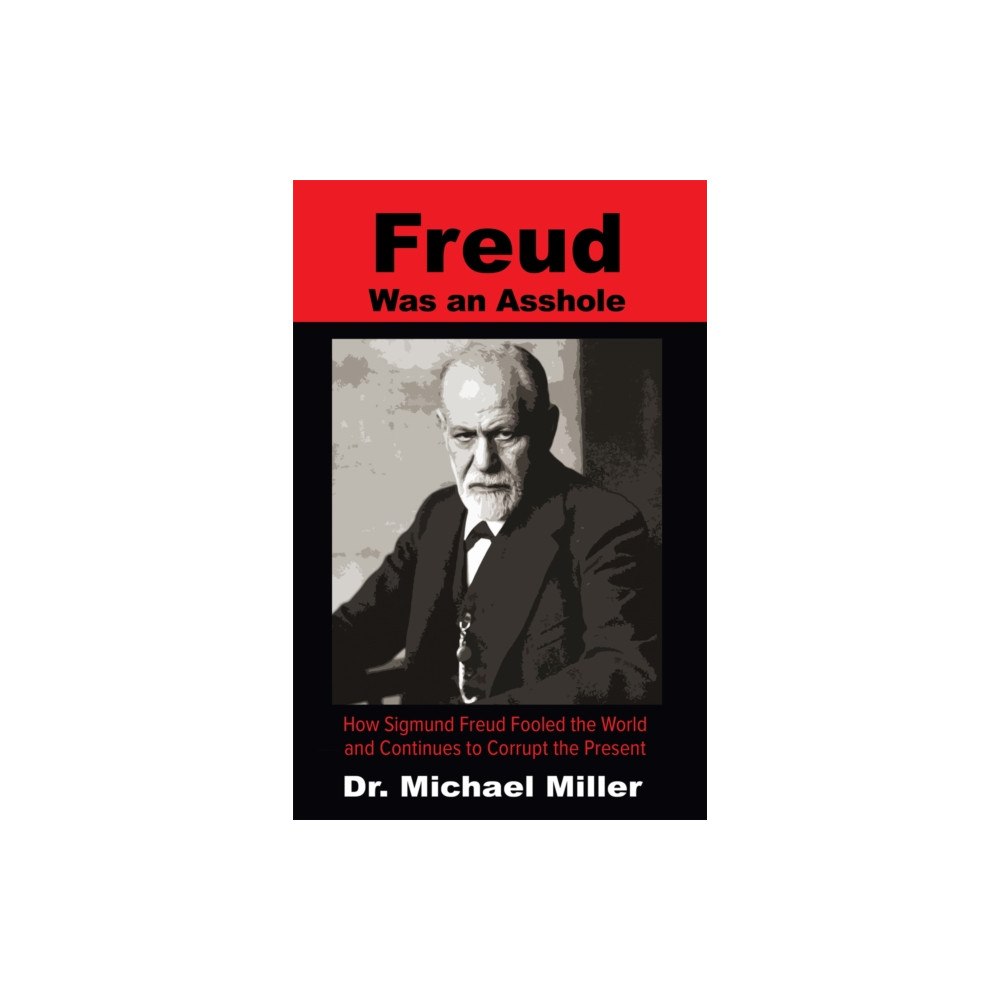 New Falcon Publications,U.S. Freud Was an Asshole (häftad, eng)