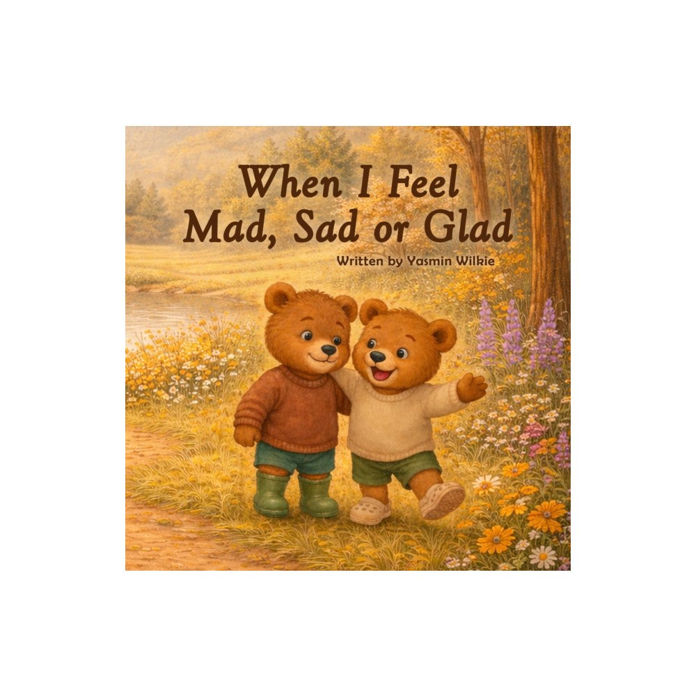 Partnership Publishing WHEN I FEEL MAD, SAD OR GLAD (häftad, eng)