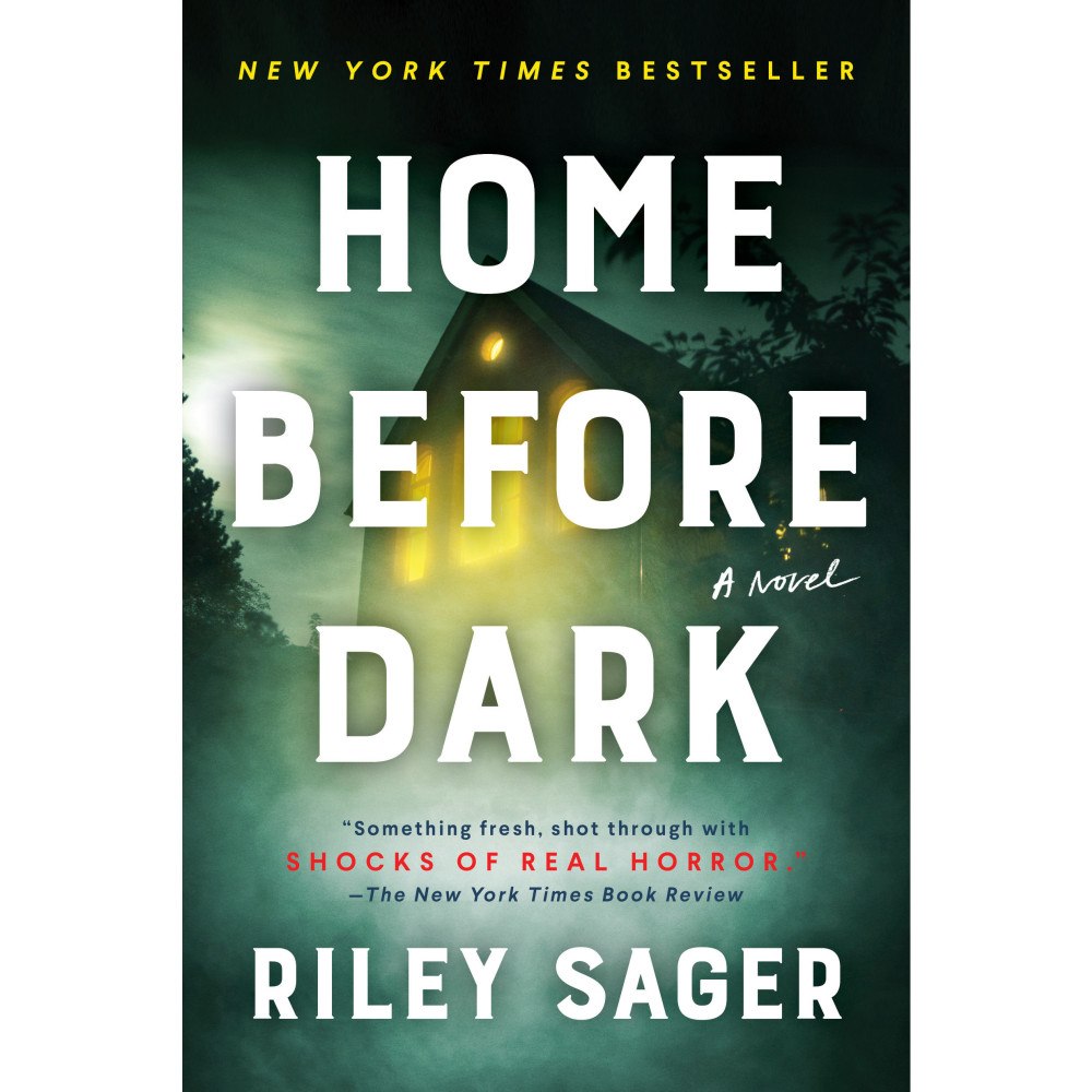 Riley Sager Home Before Dark (bok, storpocket, eng)