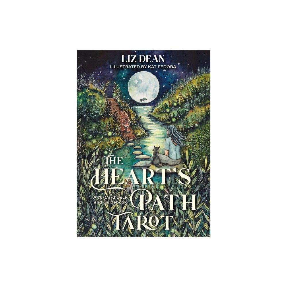 Liz Dean The Heart’s Path Tarot: A 78-Card Deck and Guidebook