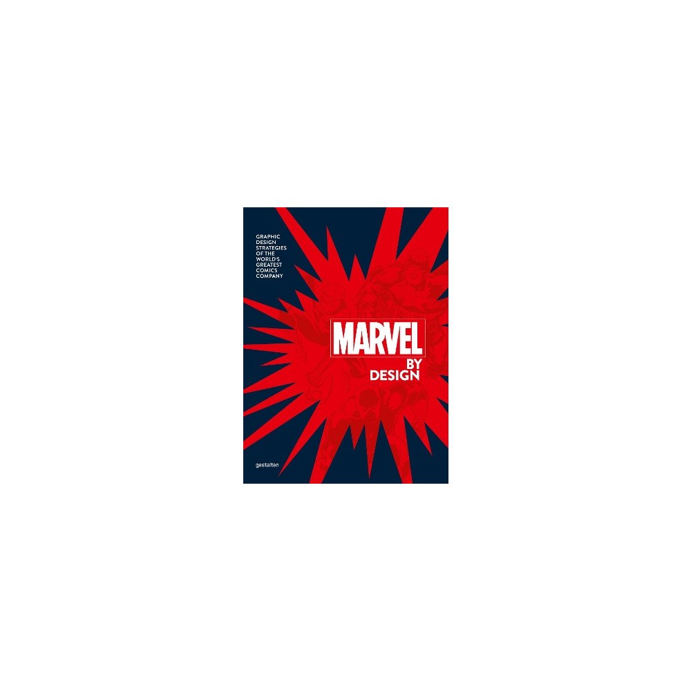 Gestalten Marvel By Design: Graphic Design Strategies of the World's Greatest Comics Company (inbunden, eng)