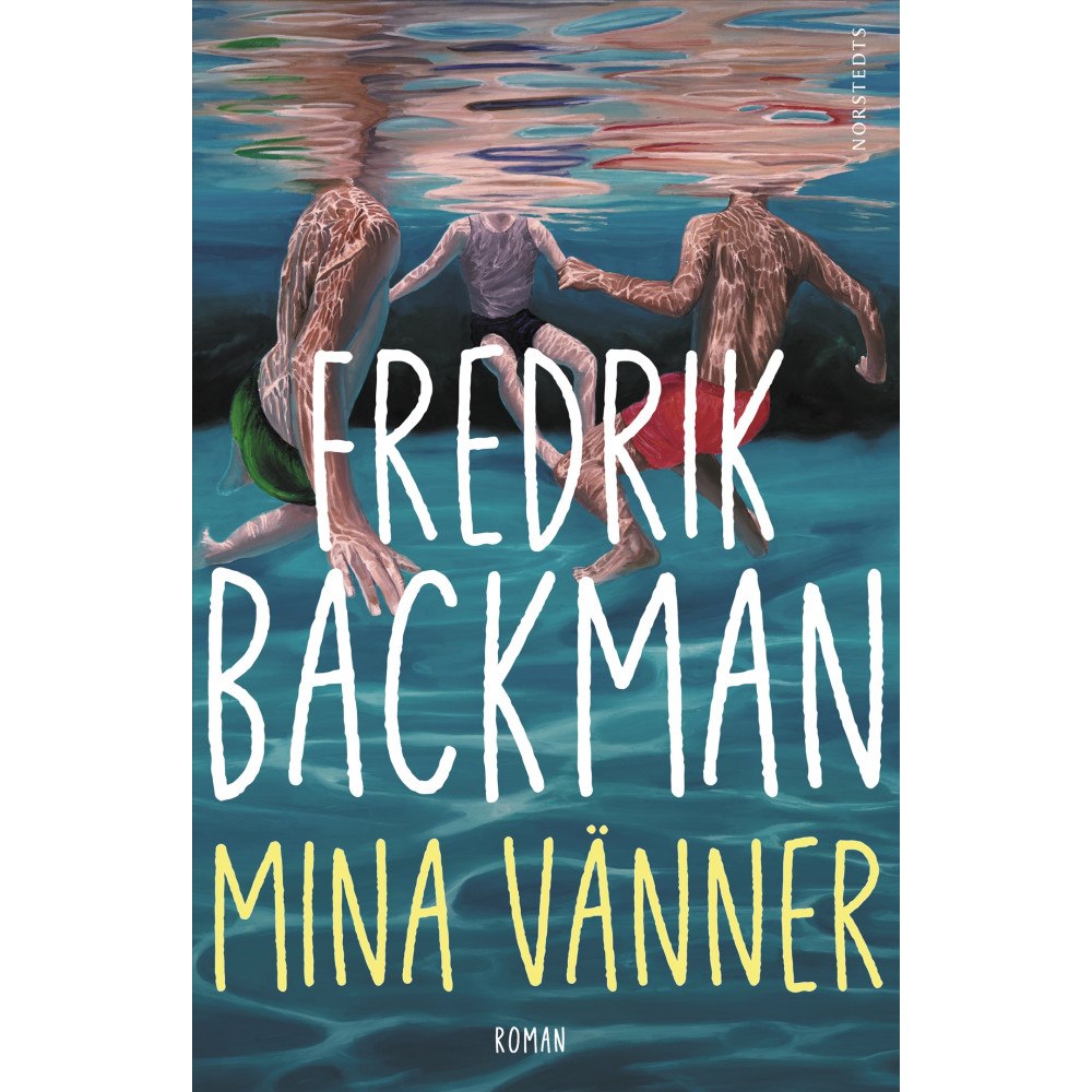 Fredrik Backman Mina vänner (pocket)
