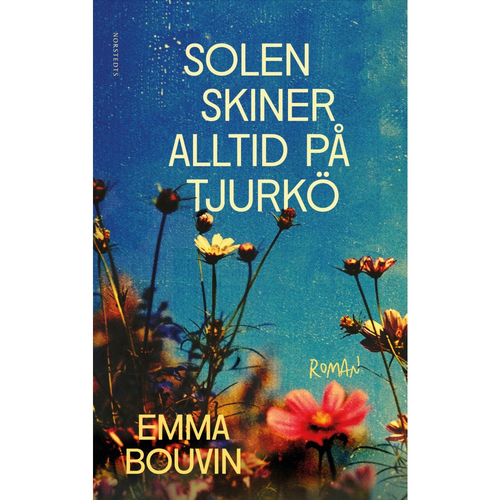 Emma Bouvin Solen skiner alltid på Tjurkö (pocket)