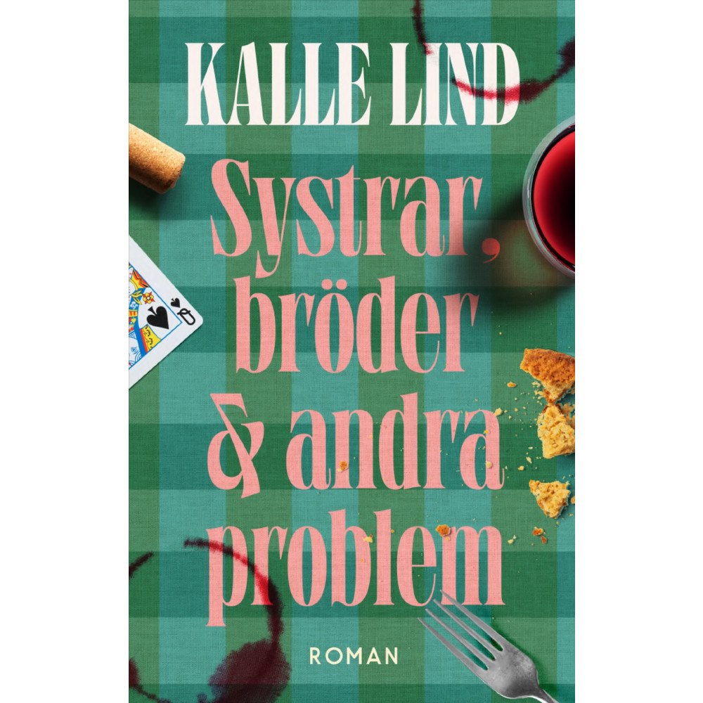 Kalle Lind Systrar, bröder och andra problem (pocket)