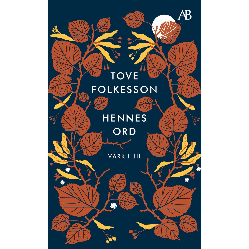 Tove Folkesson Hennes ord : värk I–III (pocket)