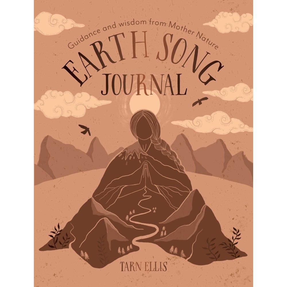 Tarn Ellis Earth Song Journal: Guidance and wisdom from Mother Nature (häftad, eng)