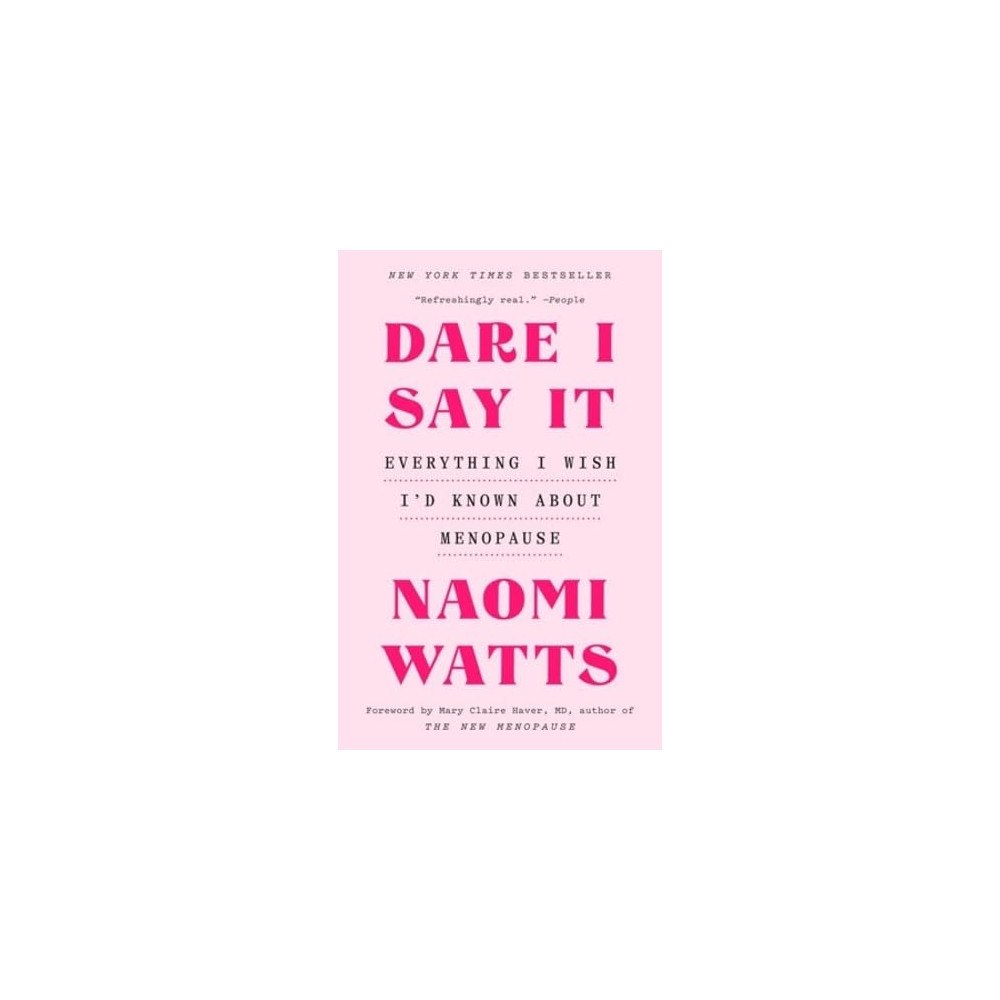 Naomi Watts Dare I Say It (pocket, eng)