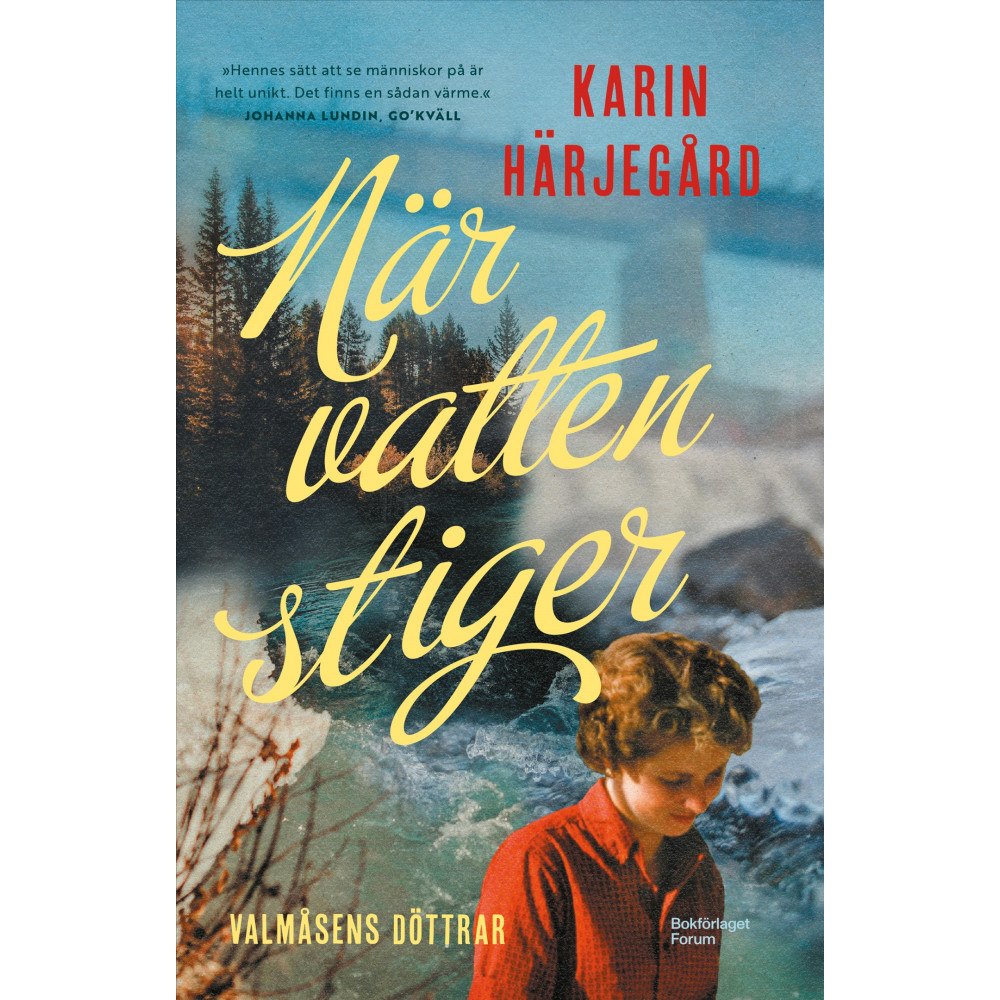 Karin Härjegård När vatten stiger (inbunden)