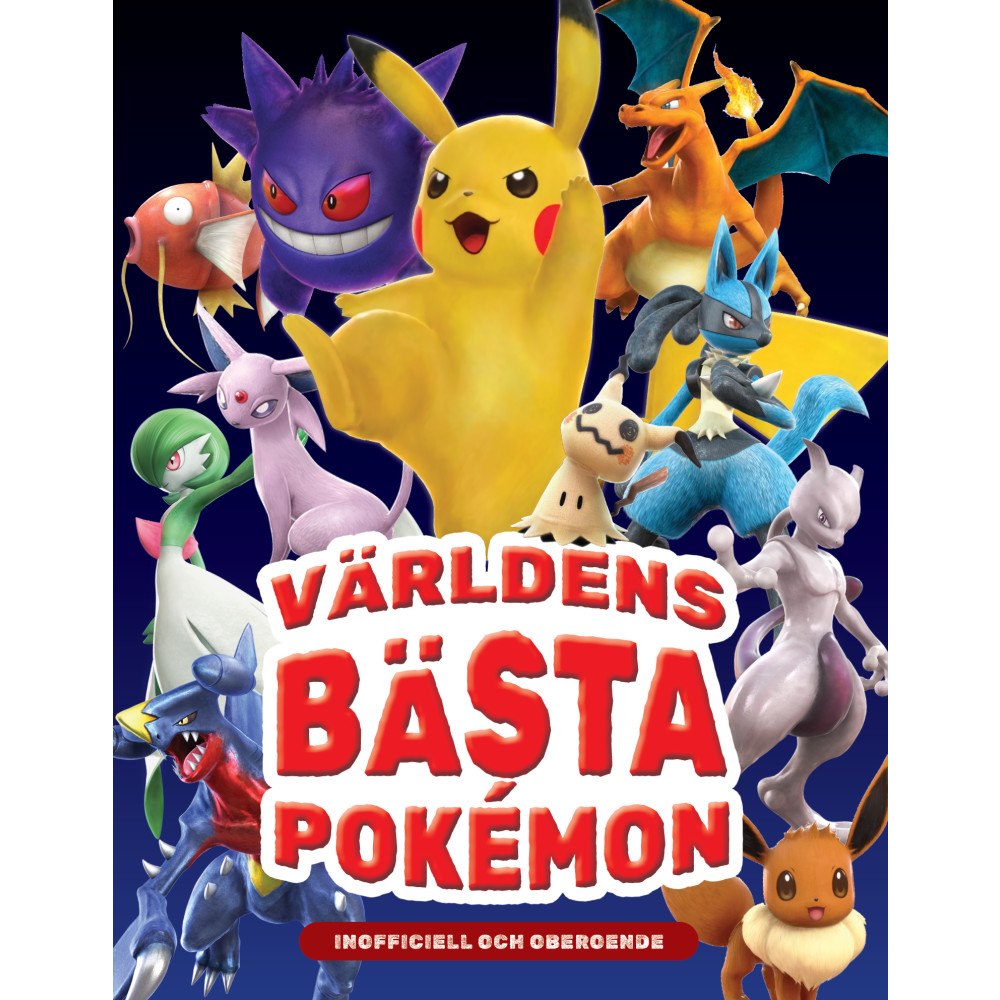 Daniel Eyre Världens bästa Pokémon (inbunden)
