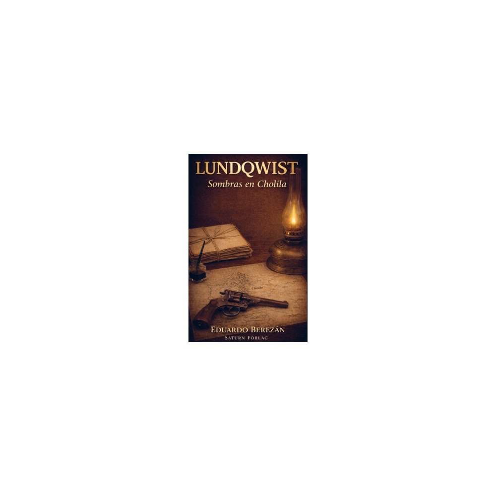 Eduardo Berezán Lundqwist: Sombras en Cholila (häftad, spa)