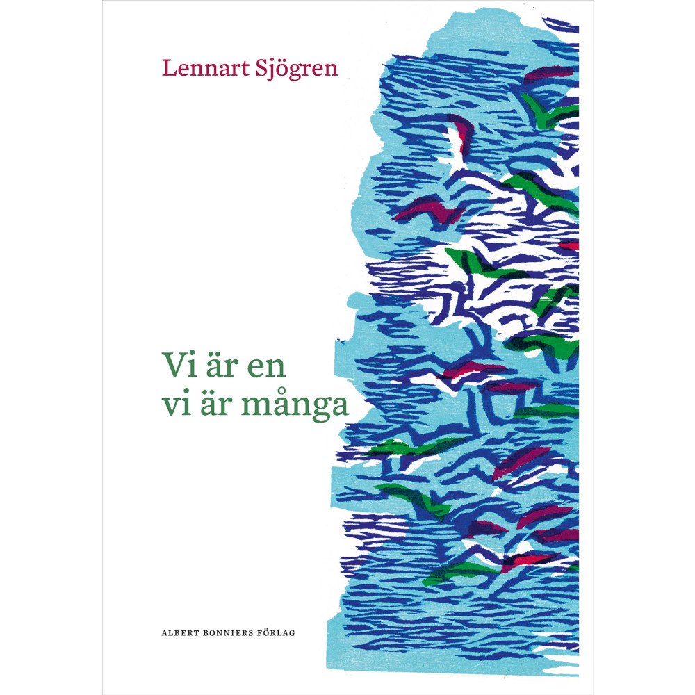 Lennart Sjögren Vi är en, vi är många (inbunden)