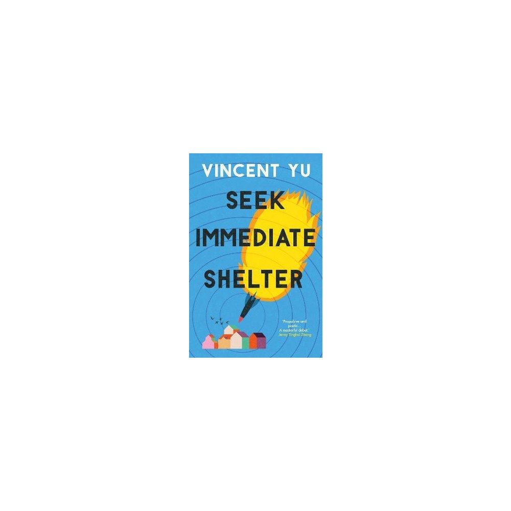 Vincent Yu Seek Immediate Shelter (pocket, eng)