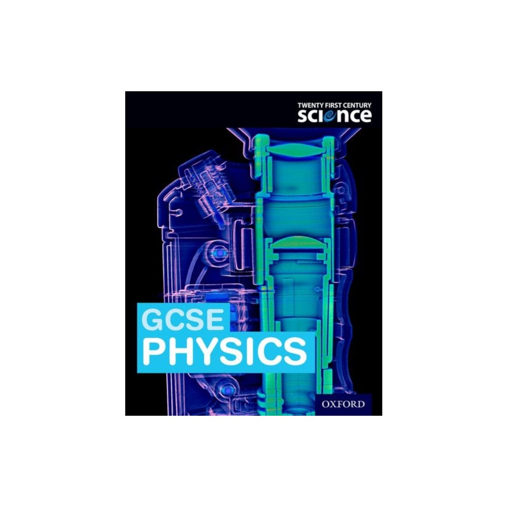 Oxford University Press Twenty First Century Science: OCR GCSE Physics Student Book (häftad, eng)