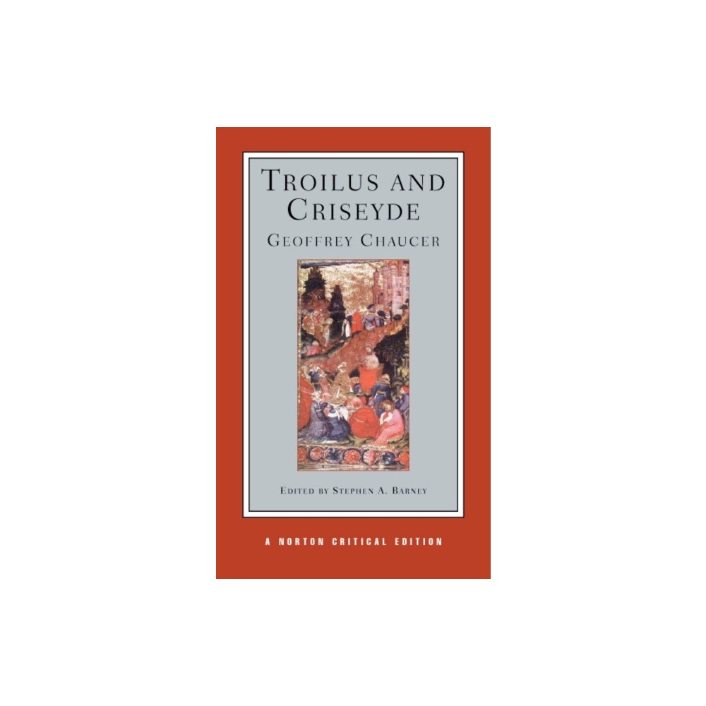 WW Norton & Co Troilus and Criseyde – A Norton Critical Edition (häftad, eng)
