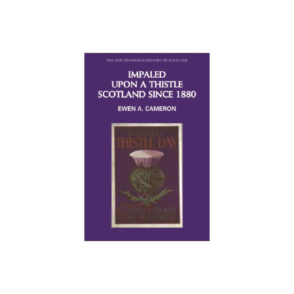 Edinburgh university press Impaled upon a Thistle (inbunden, eng)