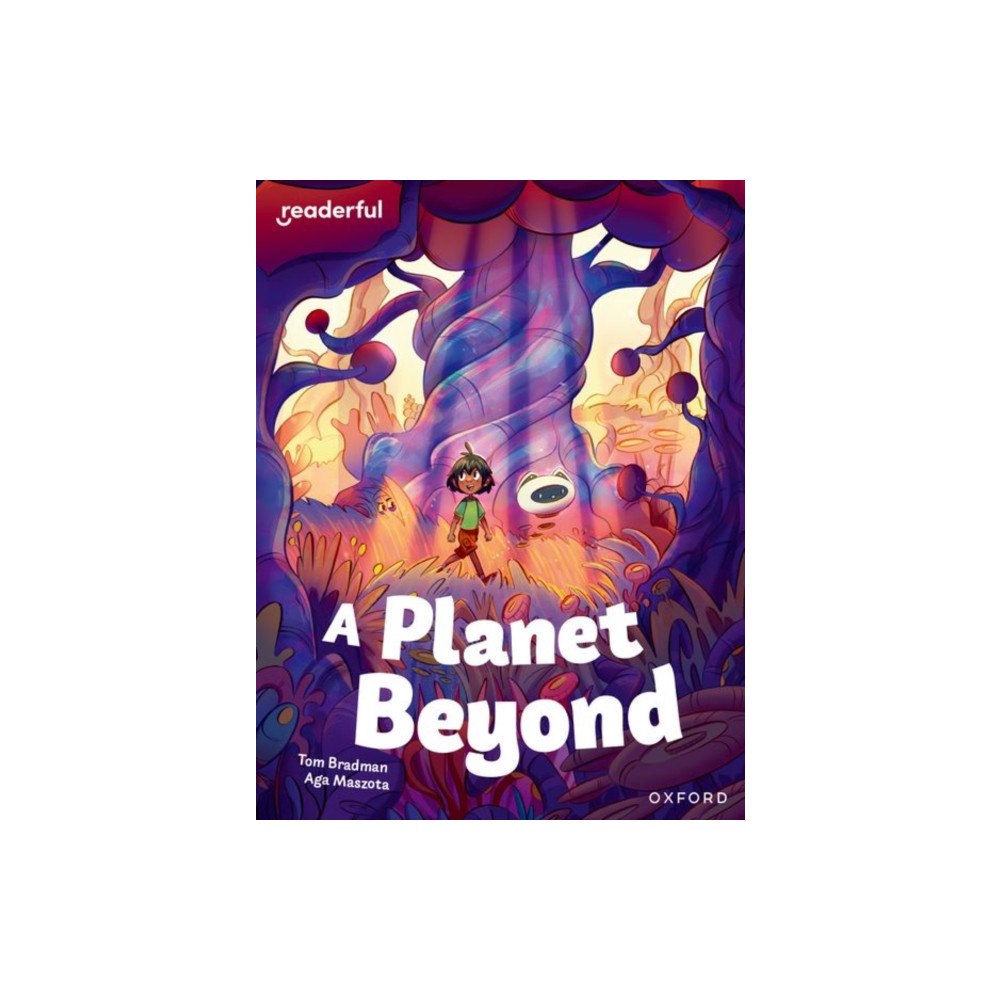 Oxford University Press Readerful Independent Library: Oxford Reading Level 11: A Planet Beyond (häftad, eng)