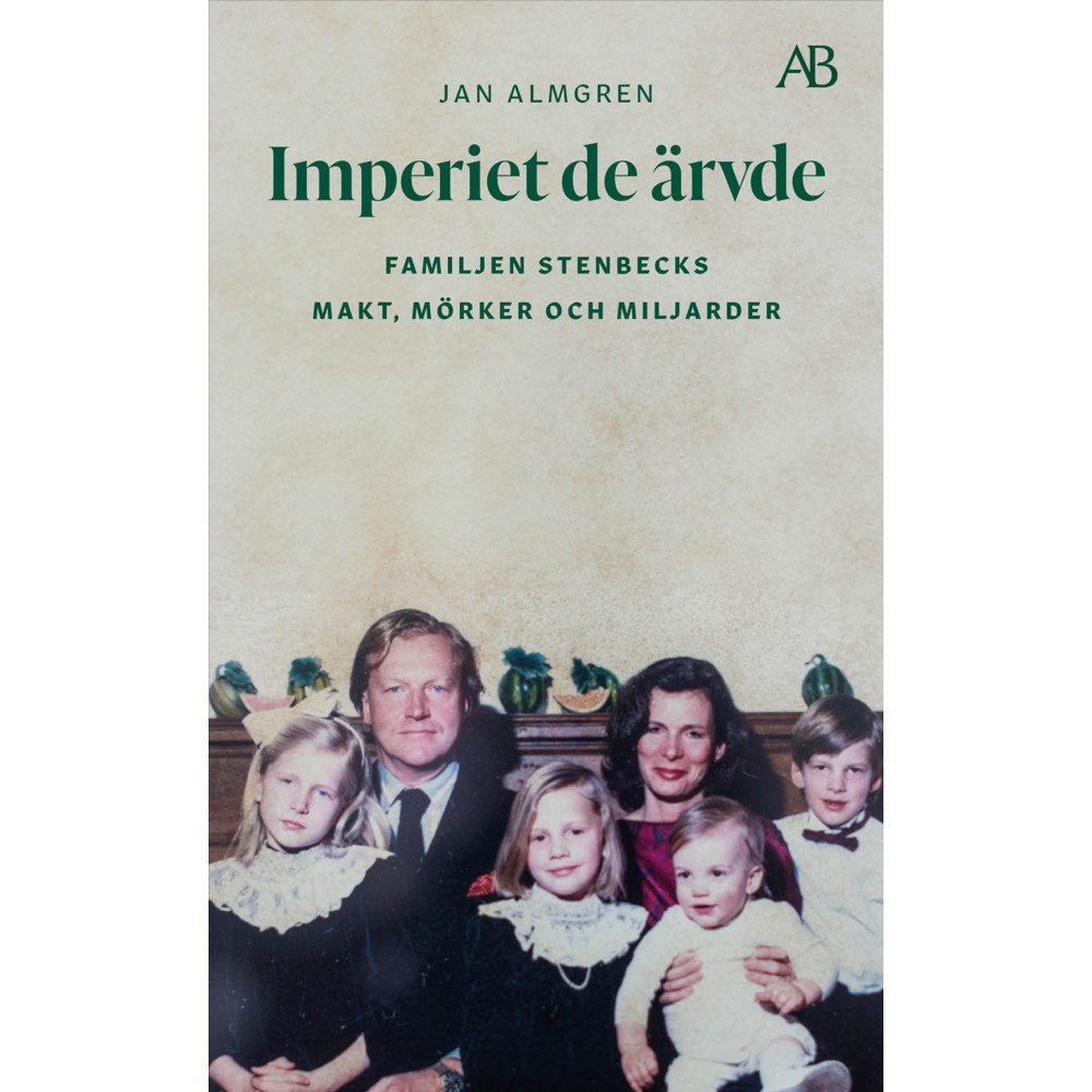 Jan Almgren Imperiet de ärvde : familjen Stenbecks makt, mörker och miljarder (pocket)