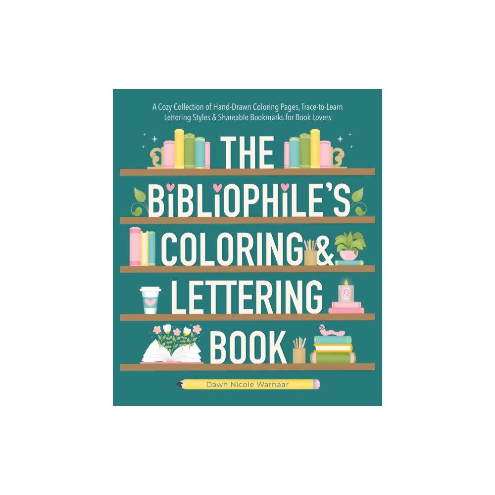 Schiffer Publishing Ltd Bibliophile''s Coloring and Lettering Book (häftad, eng)