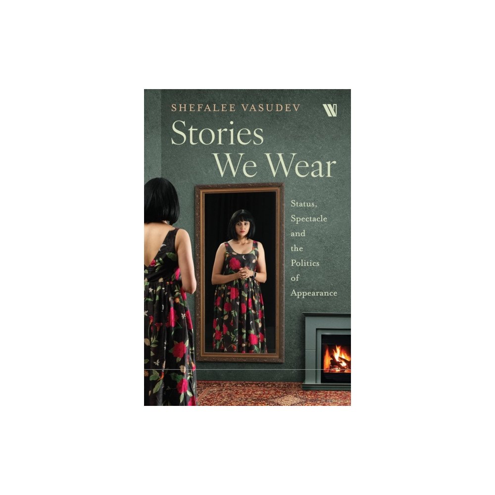 Westland Publications Limited Stories We Wear (inbunden, eng)