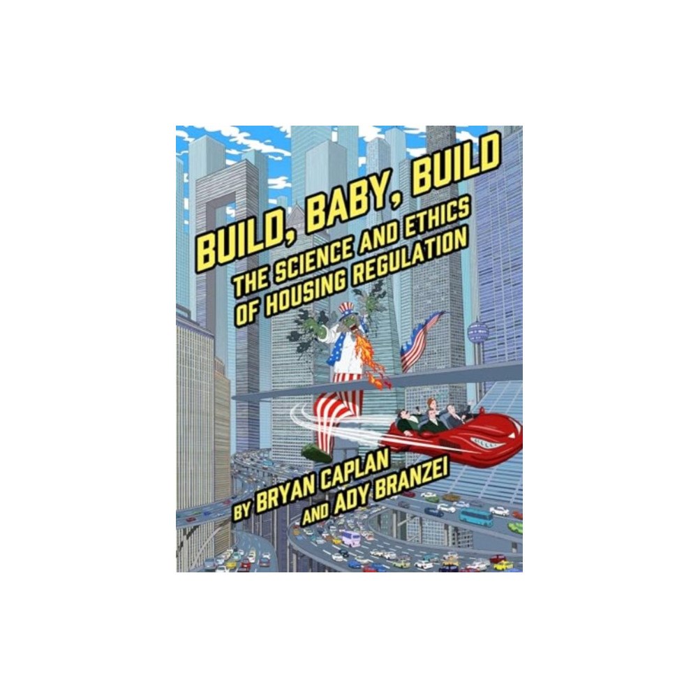 Cato Institute Build, Baby, Build (häftad, eng)