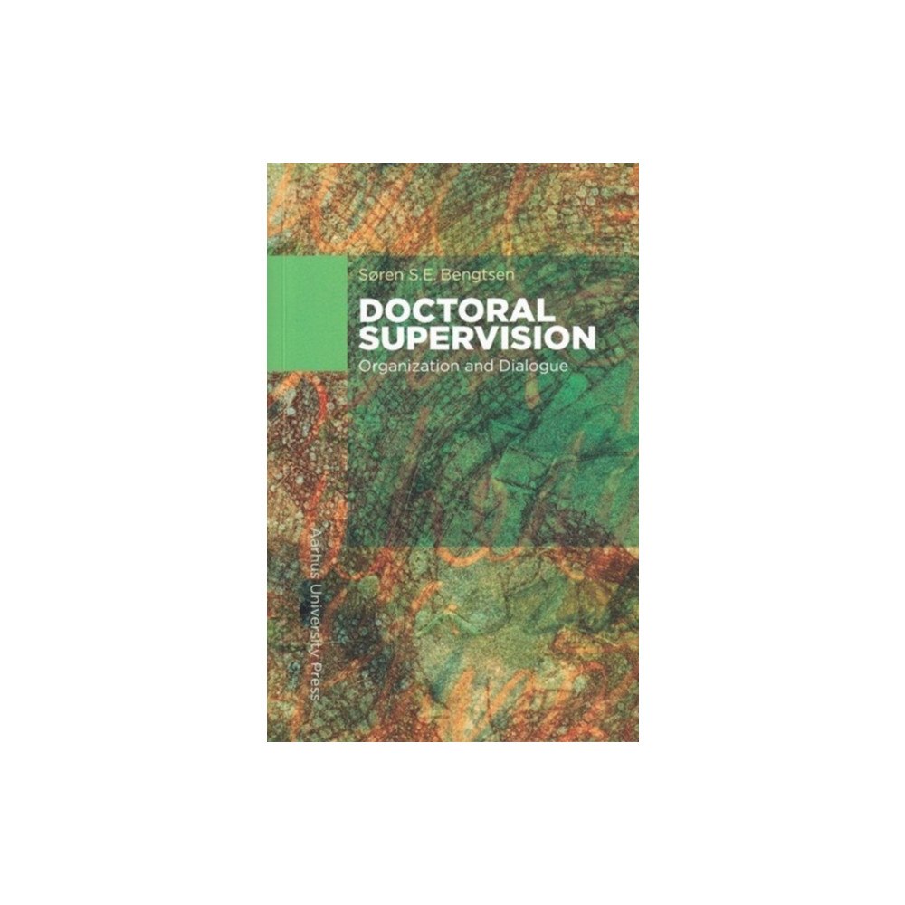 Aarhus University Press Doctoral Supervision (häftad, eng)