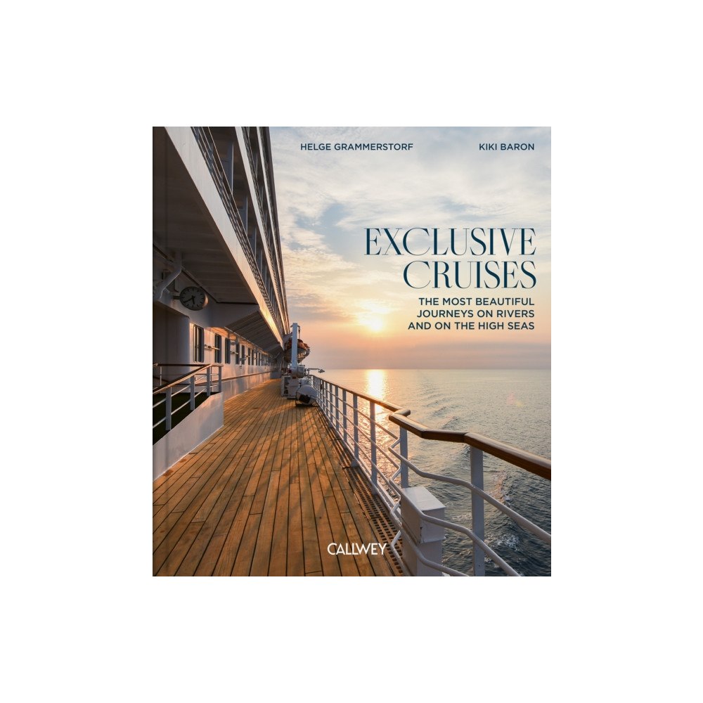 Georg Callwey Exclusive Cruises (inbunden, eng)