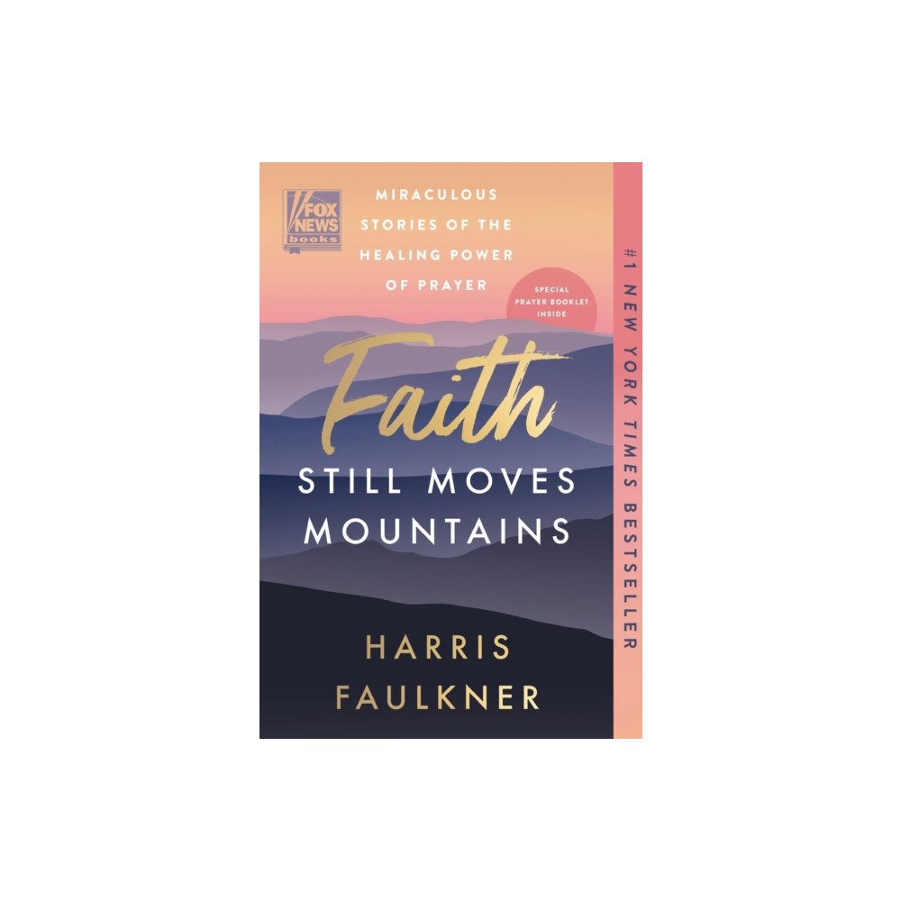 Harpercollins publishers inc Faith Still Moves Mountains (häftad, eng)