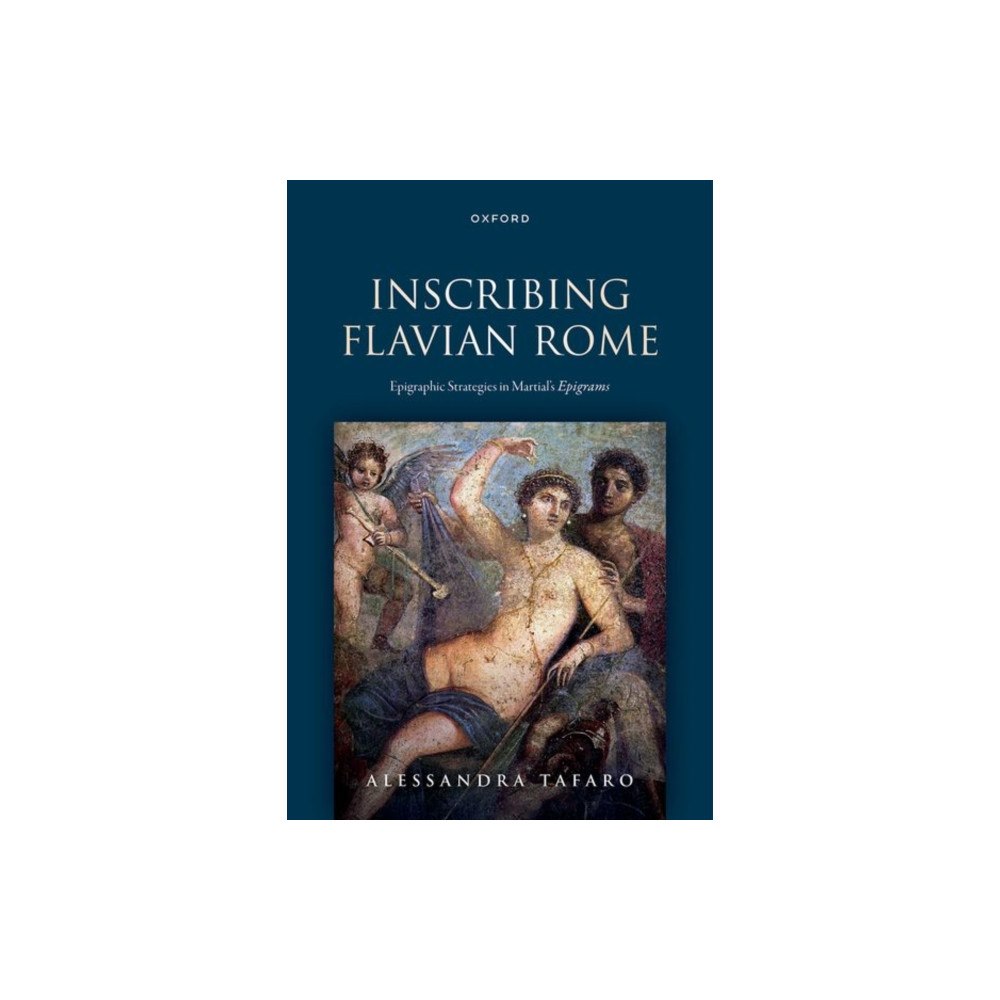Oxford University Press Inscribing Flavian Rome (inbunden, eng)