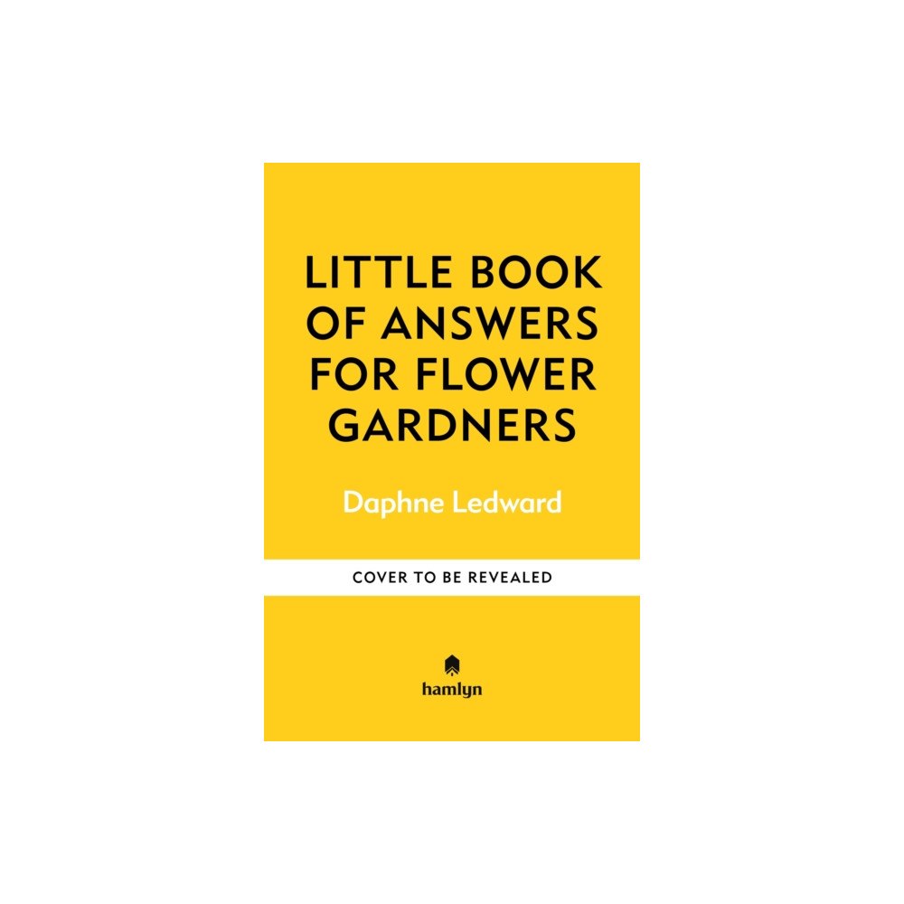 Octopus publishing group The Little Book of Advice for Flower Gardeners (häftad, eng)
