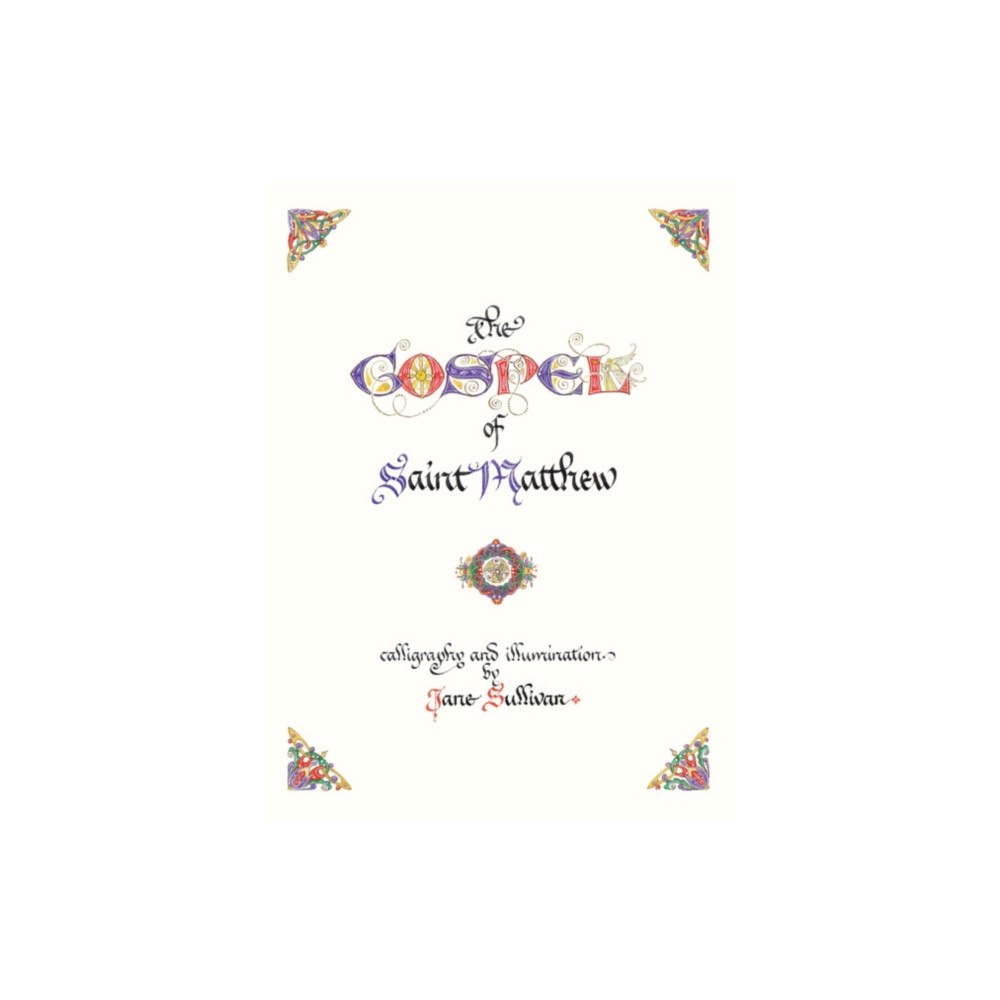 Cambridge University Press The Illuminated Gospel of Matthew (inbunden, eng)