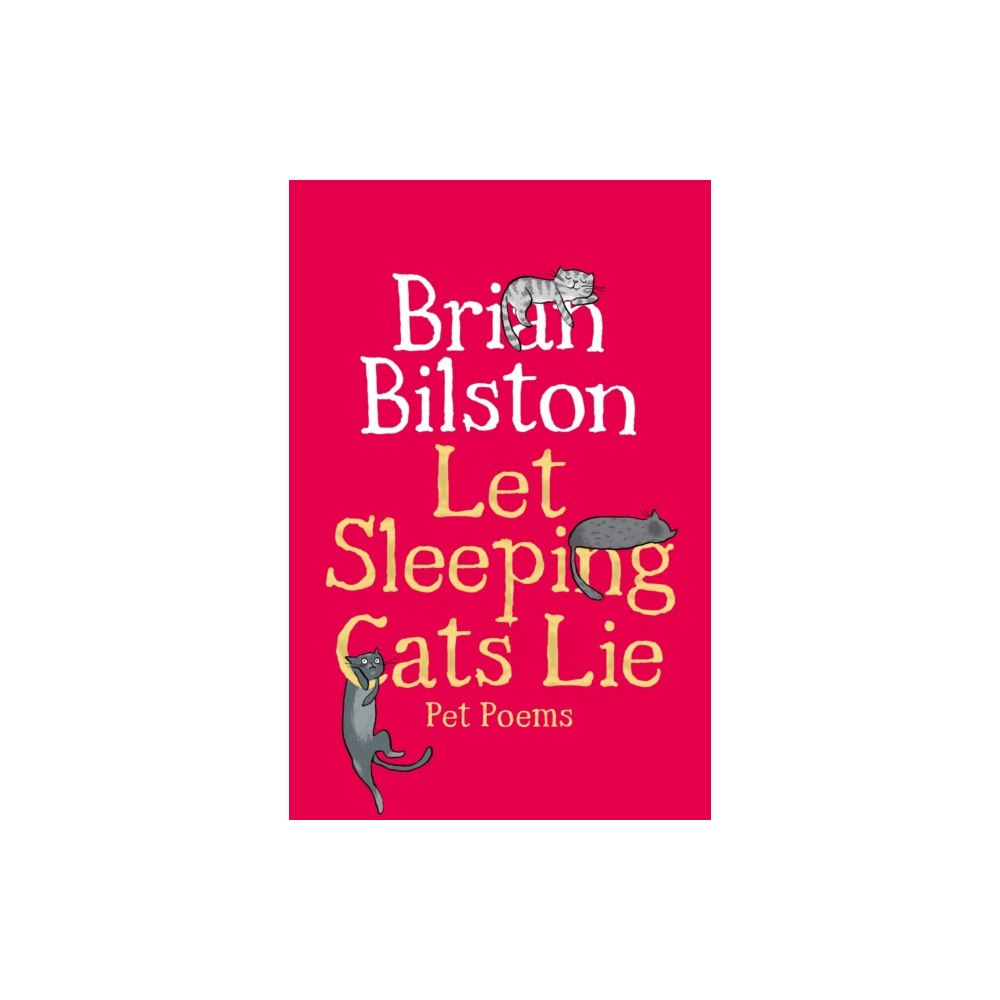 Pan Macmillan Let Sleeping Cats Lie - Pet Poems (häftad, eng)